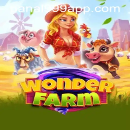 Exploring the Enchanting World of WonderFarm and the Panal999 Phenomenon